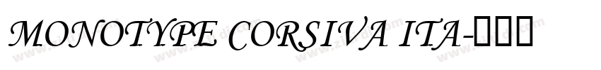 Monotype Corsiva Ita字体转换